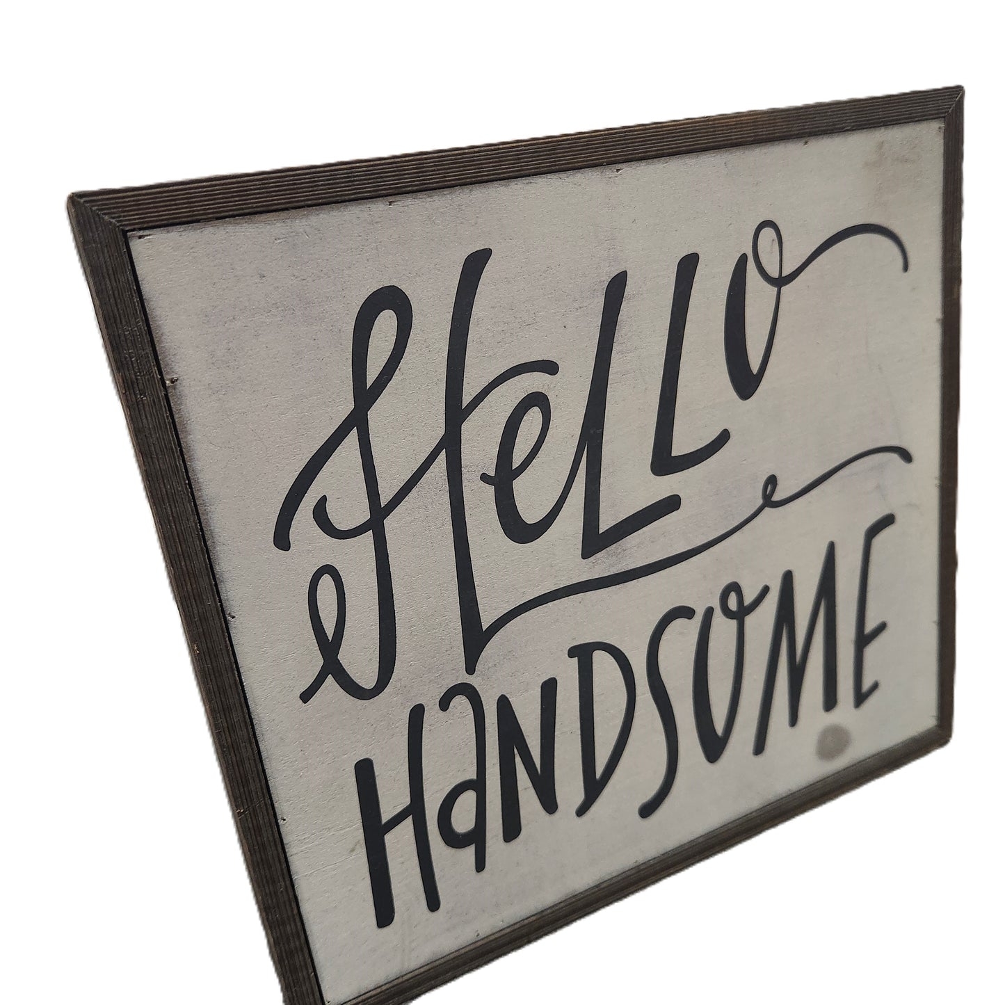 Hello Handsome Wall Art, Wooden Frame, Picture